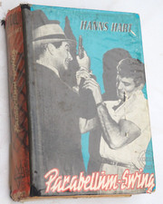 Parabellum-Swing Roman von Hanns Hart um 1930 Antik und Rar #64