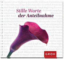 Stille Worte der Anteilnahme von GROH Verlag | Buch | Zustand sehr gut