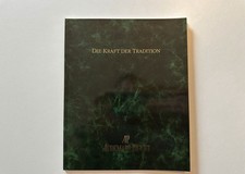 Audemars Piguet die Kraft der Tradition Katalog AP Buch Uhr Uhren Deutsch