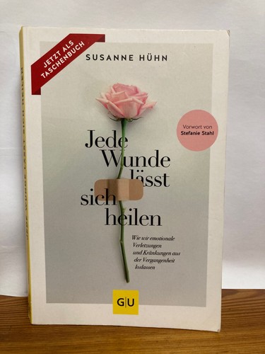Jede wunde lässt sich heilen - jede,