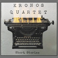 CD · Kronos Quartet · Short