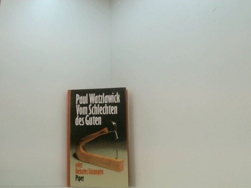 Vom schlechten des - schlechten,
