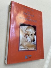 Die Technik der Hundezucht - Dr. Dieter Fleig - Kynos - Das besondere Hundebuch