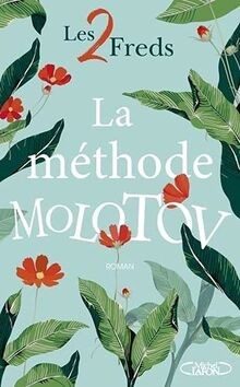 Méthode molotov von les 2 - la,