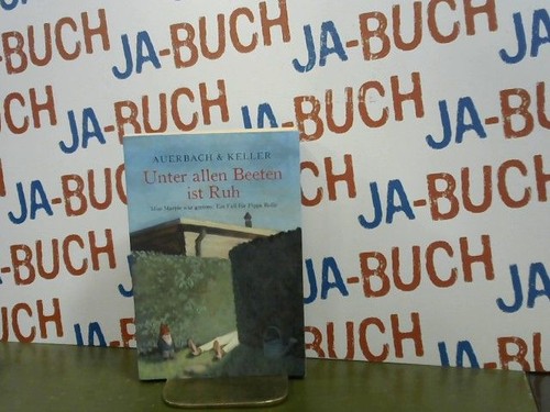 Unter allen beeten ist ruh - unter,