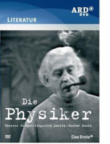 Die physiker von - physiker, fritz