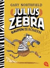 Julius Zebra - Raufen mit den Römern