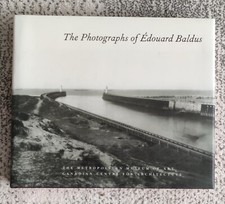 The Photographs of Edouard Baldus by Malcolm Daniel (Hardcover)