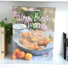 TUPPERWARE REZEPTBUCH VOM BLECH WEG