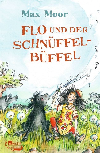 Flo und der schnüffel büffel - flo, schnüffel-büffel