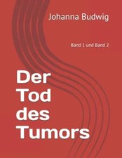 Der tod des tumors - tumors:, 1