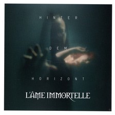 L'Âme Immortelle Hinter Dem