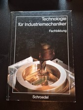 Technologie für Industriemechaniker Fachbildung - Schroedel Verlag