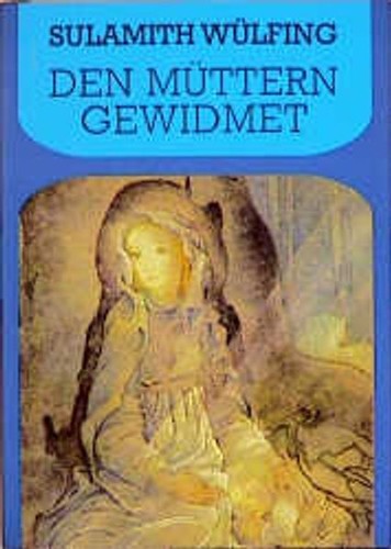 Den müttern gewidmet - den,