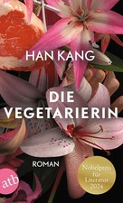 Die Vegetarierin: Roman von