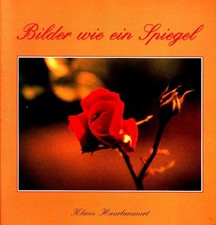 Bilder wie ein Spiegel. Mit e. Nachw. von Anton Schlembach Haarlammert, Klaus:
