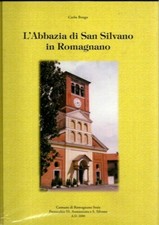 Die Abtei von San Silvano in Romagnano - Carlo Brugo, Ed. 2000 - TOP