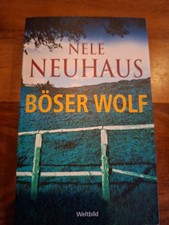 Nele Neuhaus: Böser Wolf