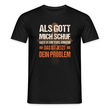 Als gott mich - schuf, teufel