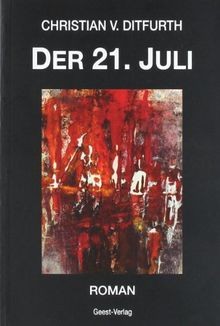 Der juli roman von - der, 21.