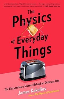 The physics everyday - the, of
