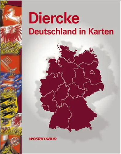Diercke deutschland in - -,