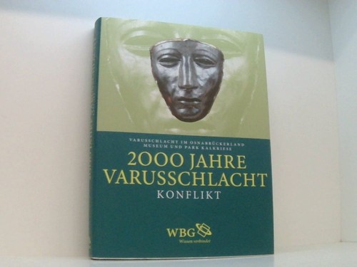 2000 jahre varusschlacht - varusschlacht,