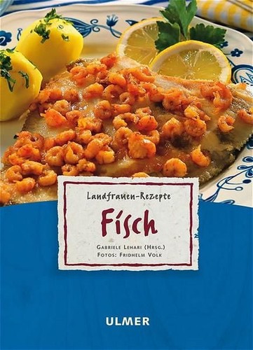 Landfrauen rezepte fisch - landfrauen-rezepte,