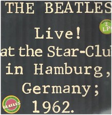 2xLP The Beatles Live At The Star-Club In Hamburg Germany, 1962 Bellaphon