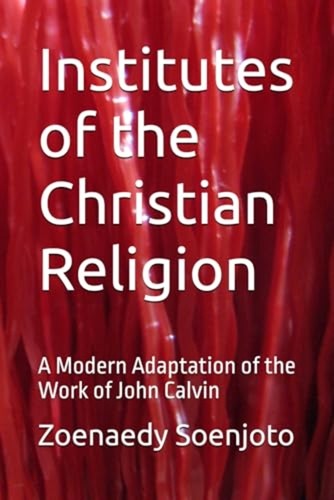 Institutes the christian - of,