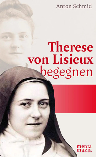 Therese von lisieux begegnen - lisieux,