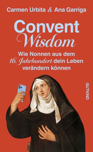 Convent wisdom wie nonnen aus - wisdom,