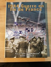 1944 GUERRE EN ILE DE FRANCE