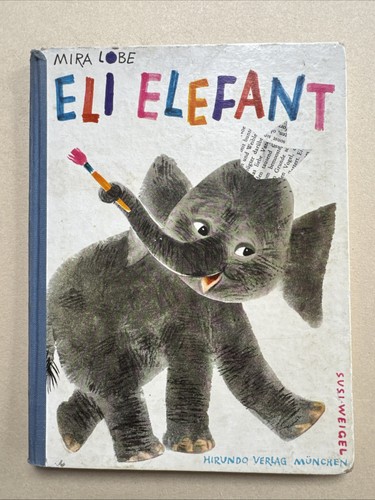 Eli elefant von mira lobe - elefant,