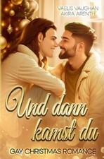 Und dann kamst du: Gay