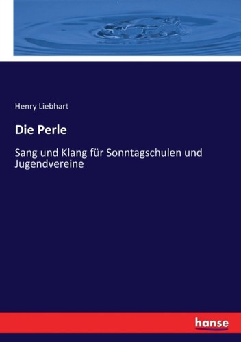 Liebhart die perle - perle,