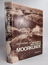 Buch: Botanisch-geologische Moorkunde, Fritz Overbeck, 1975, Wachholtz Verlag