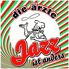 Die Ärzte - Jazz ist anders