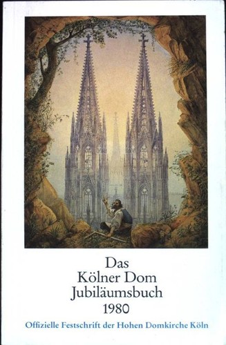 Das kölner dom jubiläumsbuch - kölner,