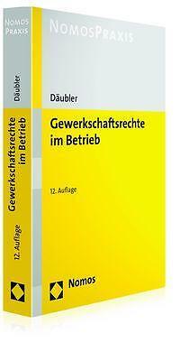 Gewerkschaftsrechte betrieb - gewerkschaftsrechte,