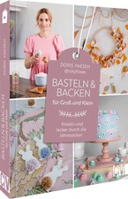 Basteln und Backen für Groß und Klein | Doris Paesen | Buch | 128 S. | Deutsch