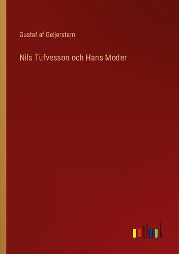 Nils tufvesson och hans - hans, moder
