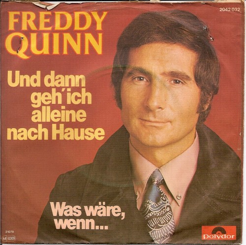 Freddy quinn und dann geh - und, ich