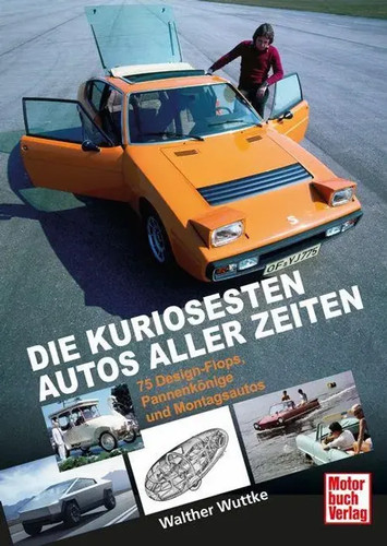 Die kuriosesten autos - die,