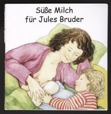 Süße Milch für Jules
