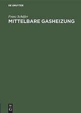 Mittelbare Gasheizung | Buch |