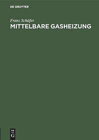 Mittelbare gasheizung buch - mittelbare, |