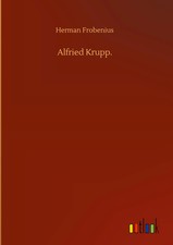 Alfried Krupp. | Herman