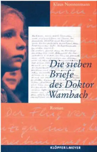 Die sieben briefe des doktor - die,