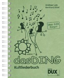 Das ding kultliederbuch von - ding,